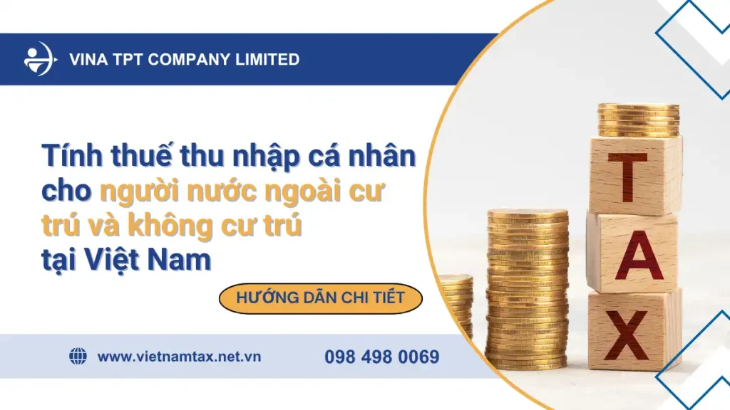 Hướng dẫn tính thuế thu nhập cá nhân người nước ngoài