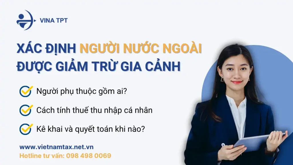 Cách xác định giảm trừ gia cảnh cho người nước ngoài