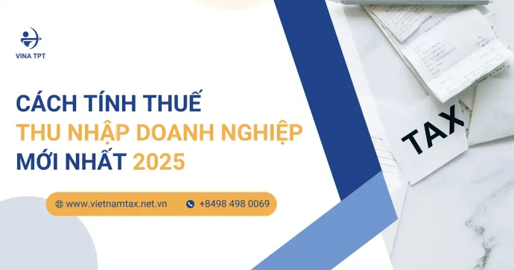 cach-tinh-thue-tndn-moi-nhat-2025